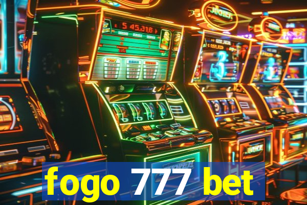 fogo 777 bet